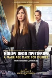 Hailey Dean Gizemi: Cinayet İçin Yapılan Bir Evlilik